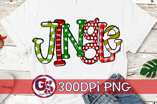 Jingle PNG for Sublimation-Christmas PNG Sublimation Greedy Stitches 