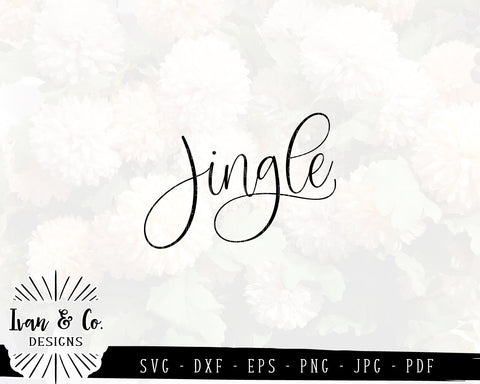 Jingle SVG Files | Holidays | Christmas | Winter SVG (856819513) SVG Ivan & Co. Designs 