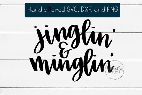 jinglin' & minglin' SVG lillie belles designs 