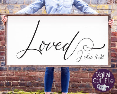 John 3 16, Farmhouse Svg, Christian Home Sign Svg, Loved SVG Crafty Mama Studios 