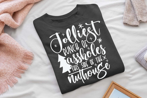 Jolliest Bunch of Assholes This Side of the Nuthouse svg, Christmas svg, Xmas movie quote svg,, Silhouette svg, Cut files, Funny Christmas svg, Christmas t shirt svg, Christmas mug svg, Snow svg, Christmas tree SVG Isabella Machell 