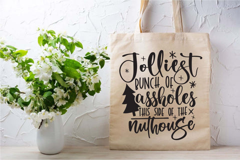 Jolliest Bunch of Assholes This Side of the Nuthouse svg, Christmas svg, Xmas movie quote svg,, Silhouette svg, Cut files, Funny Christmas svg, Christmas t shirt svg, Christmas mug svg, Snow svg, Christmas tree SVG Isabella Machell 