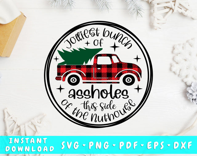 Jolliest Bunch Of Assholes This Side Of The Nuthouse SVG SVG HappyDesignStudio 