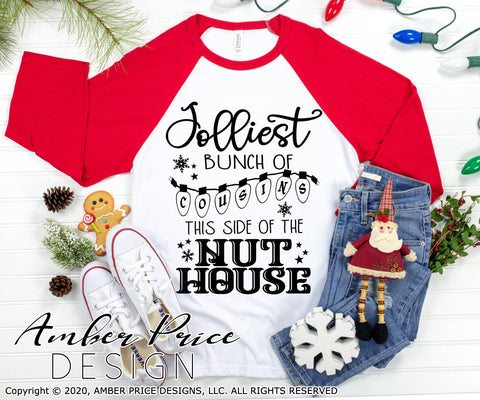Jolliest bunch of Cousins this side of the nut house SVG PNG DXF | Cousins Christmas Shirts SVG SVG Amber Price Design 