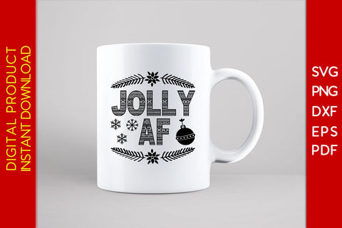 Jolly AF Christmas SVG PNG PDF Cut File SVG Creativedesigntee 
