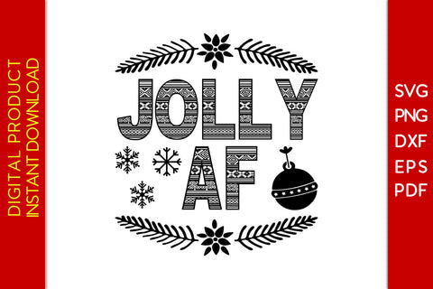 Jolly AF Christmas SVG PNG PDF Cut File SVG Creativedesigntee 