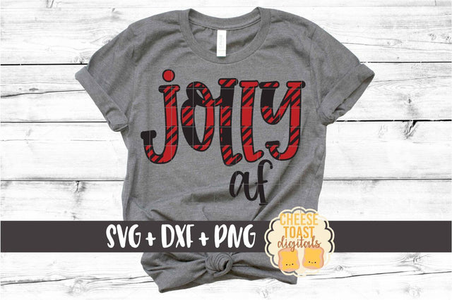 Jolly AF - Funny Christmas SVG PNG DXF Cut Files SVG Cheese Toast Digitals 