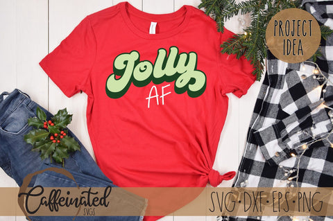 Jolly AF Svg, Adult Christmas SVG SVG Caffeinated SVGs 
