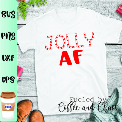 Jolly AF SVG SVG Fueled by Coffee and Chaos 