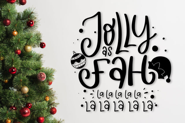 Jolly As Fah La la la SVG SVG dapiyupi store 