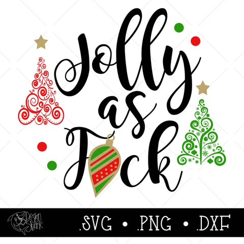 Jolly as F*ck SVG,DXF,PNG SVG Design Shark 