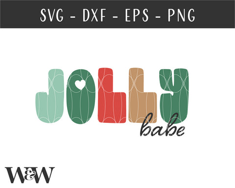 Jolly Babe SVG | Retro Christmas Shirt SVG SVG Wood And Walt 