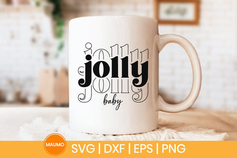 Jolly baby, Christmas svg quote SVG Maumo Designs 