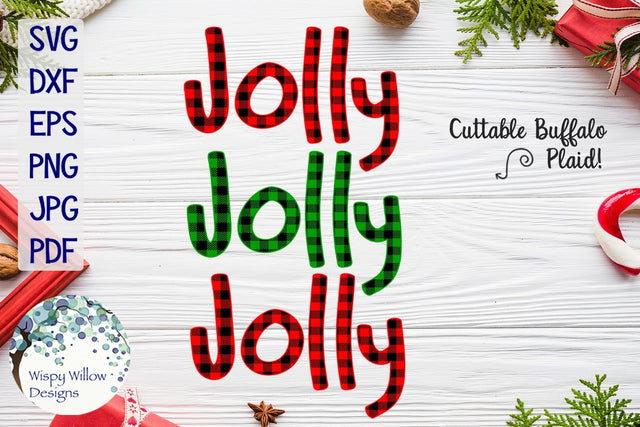 Jolly Jolly Jolly | Buffalo Plaid Christmas SVG SVG Wispy Willow Designs 