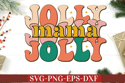 Jolly Jolly Jolly mama SVG SVG DESIGNISTIC 