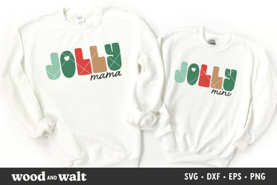 Jolly Mama + Jolly Mini SVG | Christmas Mommy and Me SVG SVG Wood And Walt 