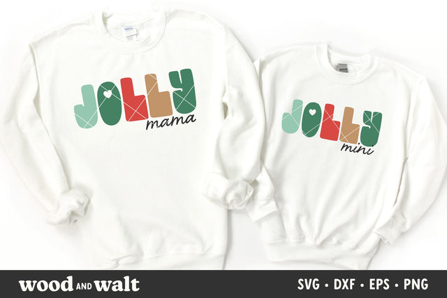 Jolly Mama + Jolly Mini SVG | Christmas Mommy and Me SVG SVG Wood And Walt 