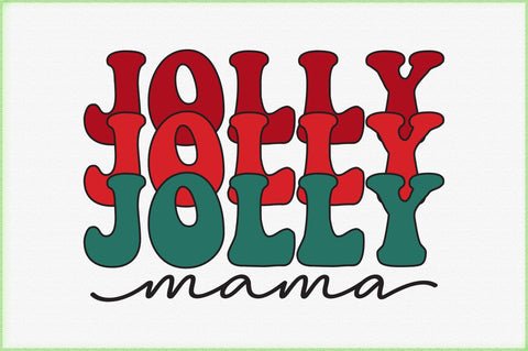 Jolly Mama svg design SVG Creativeart88 