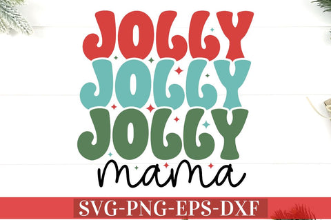 Jolly mama SVG SVG DESIGNISTIC 