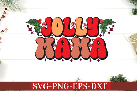 Jolly mama SVG SVG DESIGNISTIC 