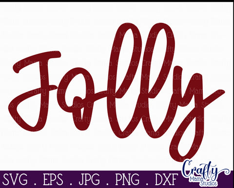 Jolly Svg, Christmas Farmhouse Cut File SVG Crafty Mama Studios 