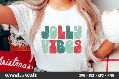 Jolly Vibes SVG | Christmas SVG SVG Wood And Walt 
