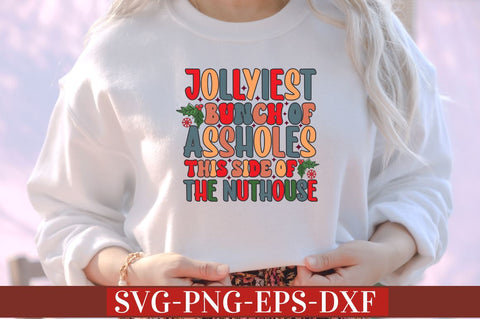 Jollyiest bunch of assholes this side of the nuthouse SVG SVG DESIGNISTIC 