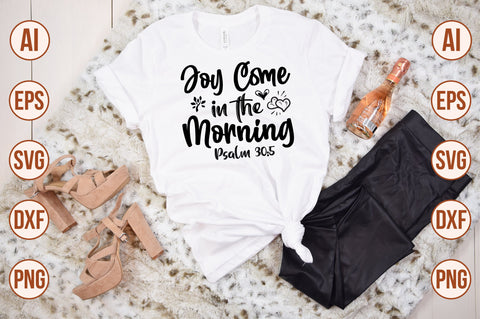 Joy Come in the Morning Psalm- svg SVG nirmal108roy 