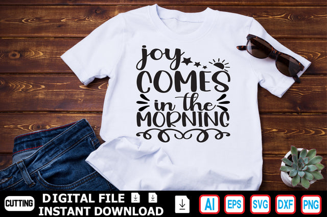Joy Comes in the Morning SVG Craftlabsvg24 