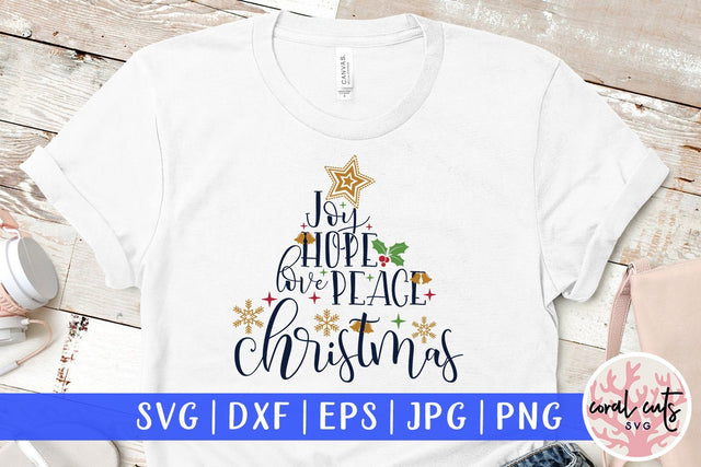 Joy Hope Love Peace Christmas – Christmas SVG EPS DXF PNG Cutting Files SVG CoralCutsSVG 