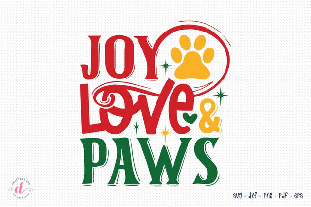 Joy Love & Paws SVG - Christmas Dog SVG SVG CraftLabSVG 