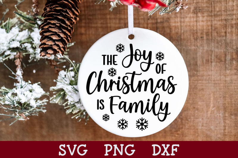 Joy of Christmas is Family Round Sign SVG SVG Shine Green Art 