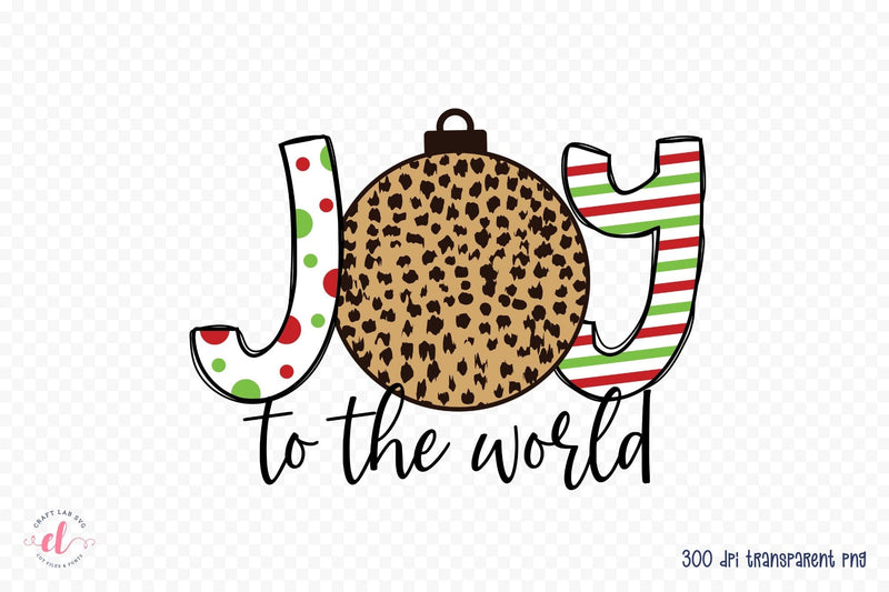 Joy to the World | Christmas PNG Sublimation Sublimation CraftLabSVG 