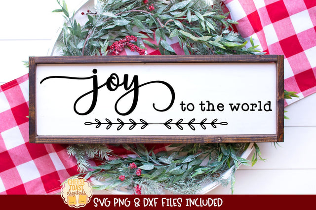Joy To The World | Christmas Sign SVG SVG Cheese Toast Digitals 