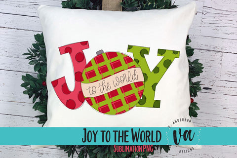 Joy to the World Christmas Sublimation PNG Sublimation V. Anderson Designs 