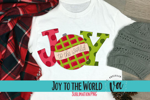 Joy to the World Christmas Sublimation PNG Sublimation V. Anderson Designs 