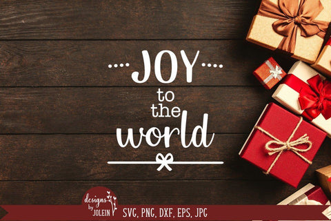 Joy to the world - Christmas SVG Designs by Jolein 