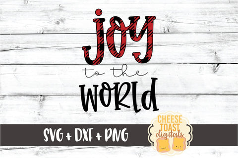 Joy To The World - Christmas SVG PNG DXF Cut Files SVG Cheese Toast Digitals 