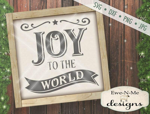 Joy To The World - Cutting File SVG Ewe-N-Me Designs 