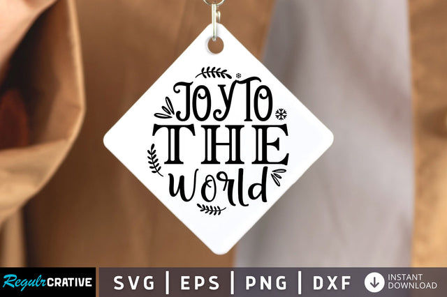 Joy to the world SVG Design SVG Regulrcrative 