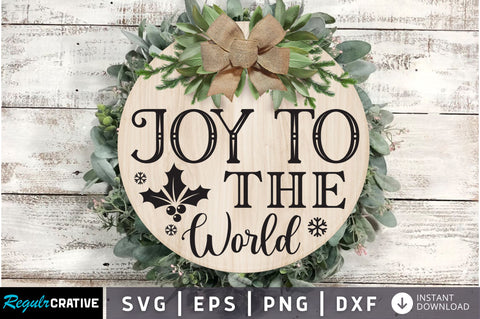 Joy to the world SVG Design SVG Regulrcrative 