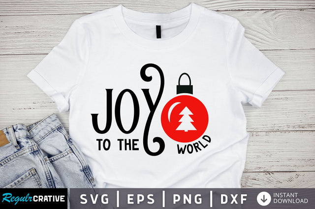 Joy to the world SVG Design SVG Regulrcrative 