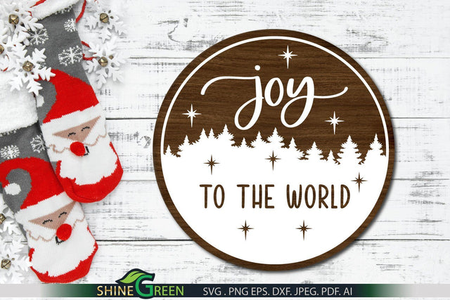 Joy to the World SVG - Farmhouse Christmas SVG Round Sign SVG Shine Green Art 