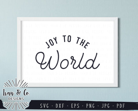 Joy to the World SVG Files | Christmas | Winter | Holidays SVG (809545900) SVG Ivan & Co. Designs 