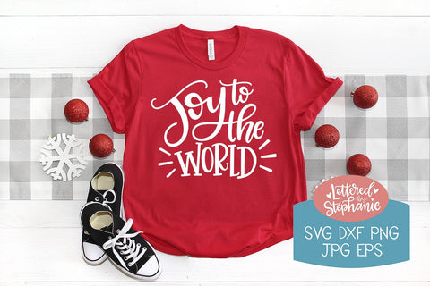 Joy To The World SVG, Holiday SVG SVG Lettered by Stephanie 