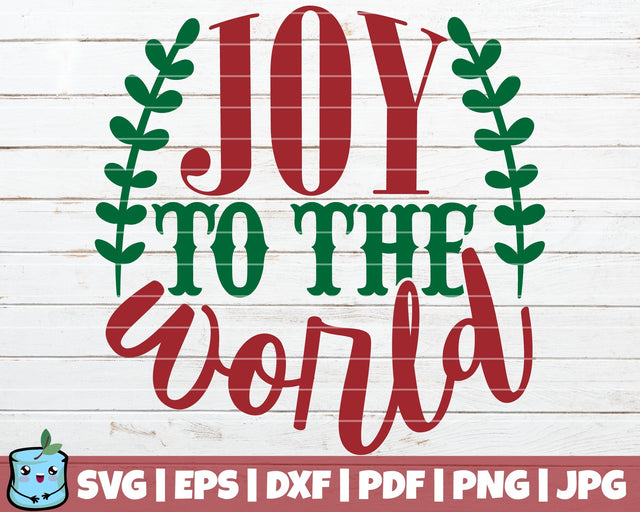 Joy To The World SVG MintyMarshmallows 