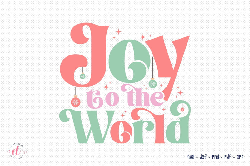 Joy to the World SVG - Retro Christmas SVG SVG CraftLabSVG 