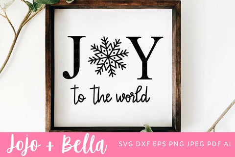 Joy to The World SVG, Snowflake SVG, Christmas SVG, Christmas Gift png, Christmas Sign DXF, Christmas Svgs, Christmas Ornament svg, Christmas Shirt Svg SVG Jojo&Bella 