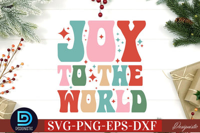 Joy to the world SVG SVG DESIGNISTIC 