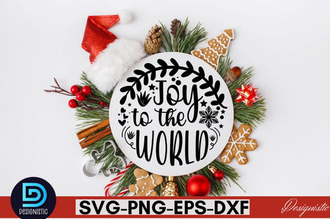 Joy to the world SVG SVG DESIGNISTIC 